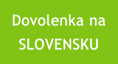 Dovolenka na slovensku